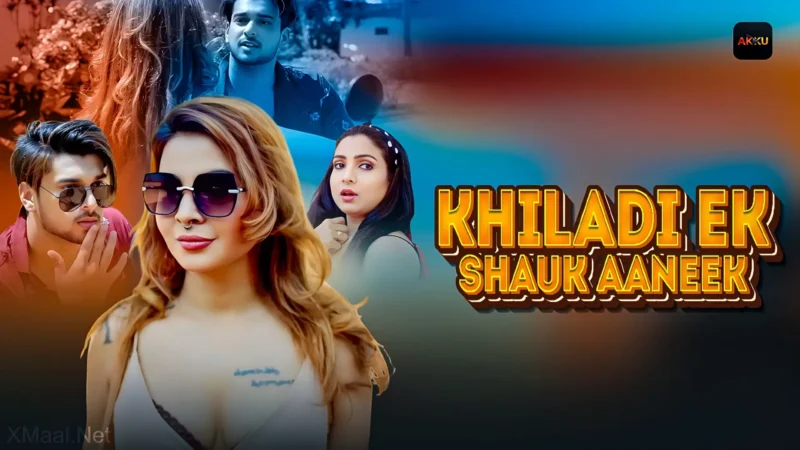 Khiladi Ek Shauk Aaneek Web Series Poster