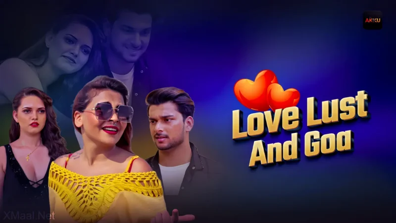 Love Lust And Goa Web Series Poster