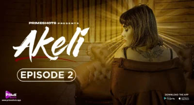 Akeli Episode 2