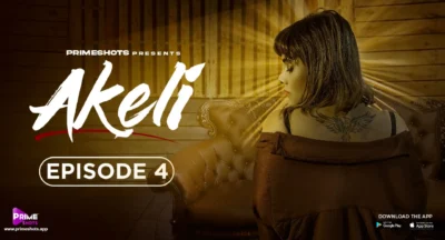 Akeli Episode 4