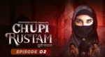 Chupi Rustam Episode 2