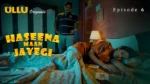 Haseena Maan Jayegi Episode 6