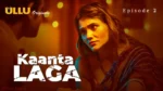 Kaanta Laga Episode 2