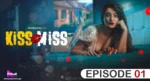 Kiss Miss Episode 1