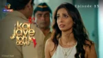 Koi Jaye Toh Le Aaye Episode 13