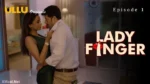 Lady Finger Episode 1