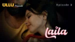 Laila Episode 2