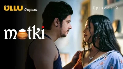Matki Episode 2