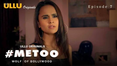 MeToo Wolf Of Bollywood Episode 7