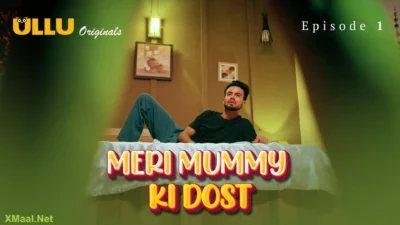 Meri Mummy Ki Dost Episode 1