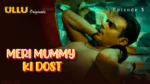 Meri Mummy Ki Dost Episode 3