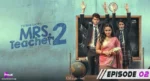 Mrs Teacher S2 Episode 2