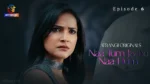 Naa Tum Jaano Naa Hum Episode 6