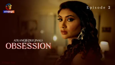 Obsession Episode 2