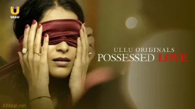 Possessed Love Web Series Poster