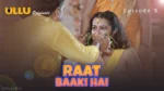 Raat Baaki Hai Episode 3
