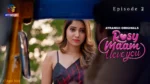 Rosy Maam I Love You Episode 2