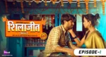 Shilajit Uplabdh Hai Episode 1