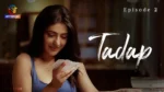 Tadap Episode 2 on Atrangii — a young woman smiles while reading a note