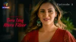Tera Ishq Mera Fitoor Episode 1