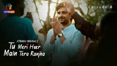 Tu Meri Heer Main Tera Ranjha Episode 8